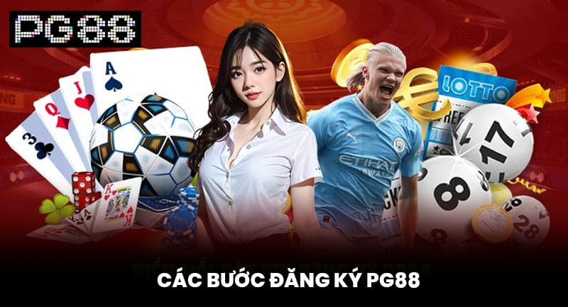 Các Bước Đăng Ký PG88